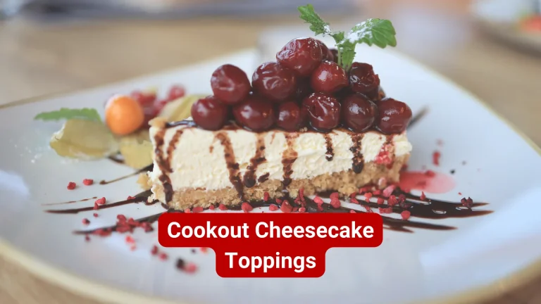 Cookout Cheesecake Toppings